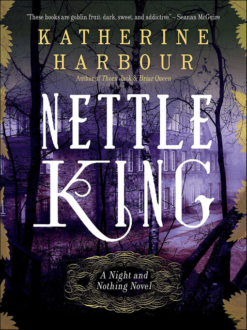 Title details for Nettle King by Katherine Harbour - Wait list